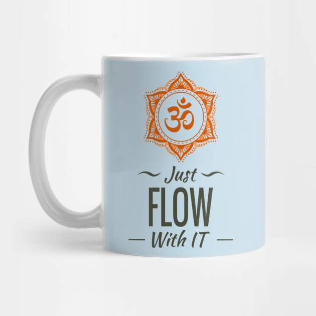 Just Flow With IT Yoga Om Mandala by RongWay